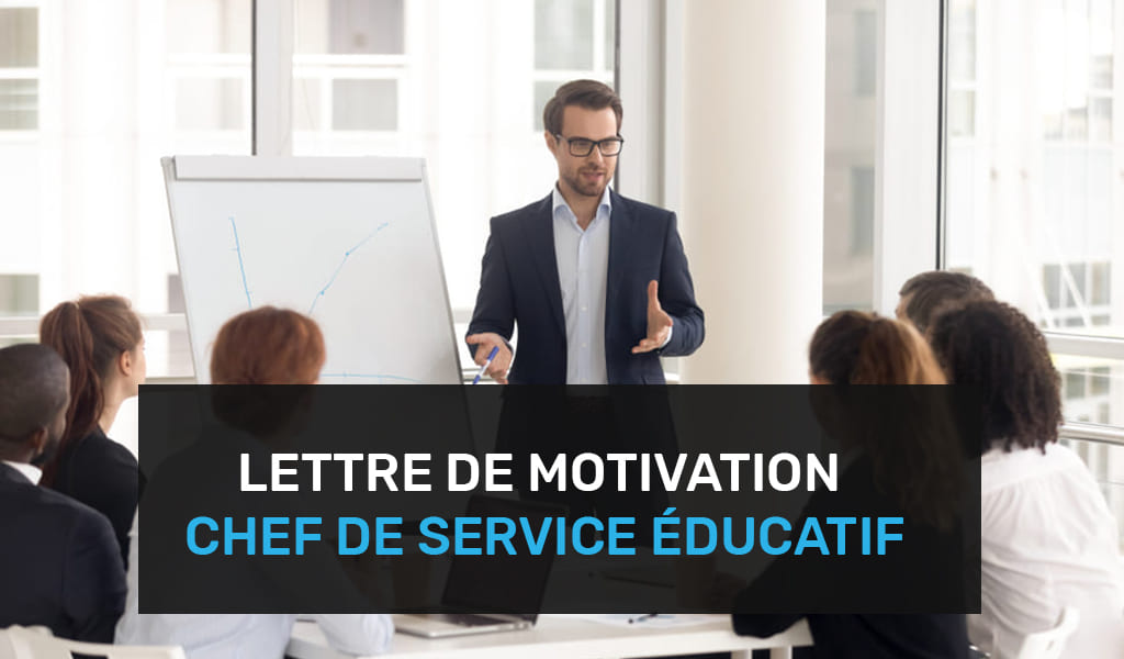 CV et lettre de motivation Chef de service éducatif – Débutant(e)